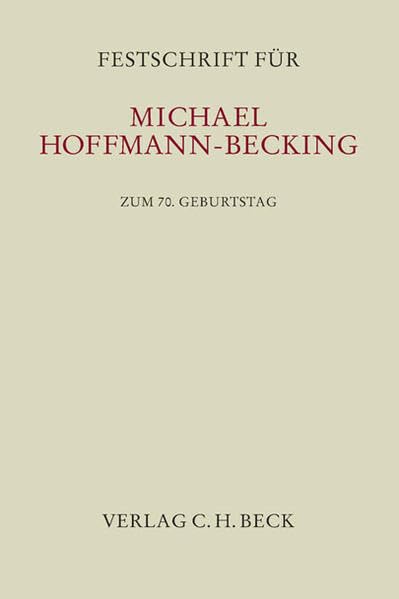 Festschrift für Michael Hoffmann-Becking zum 70. Geburtstag (Festschriften, Festgaben, Gedächtnisschriften) Law