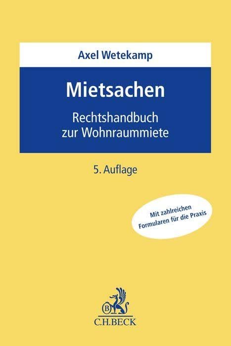 Mietsachen: Rechtshandbuch zur Wohnraummiete Law