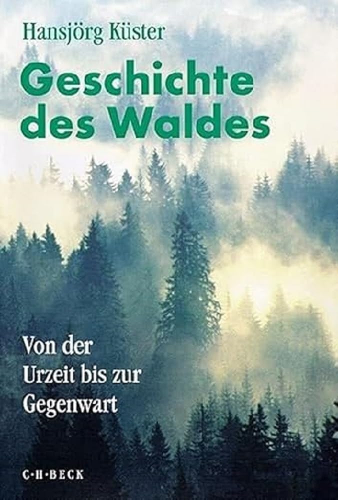 Geschichte des Waldes. Sonderausgabe Geology & Geography