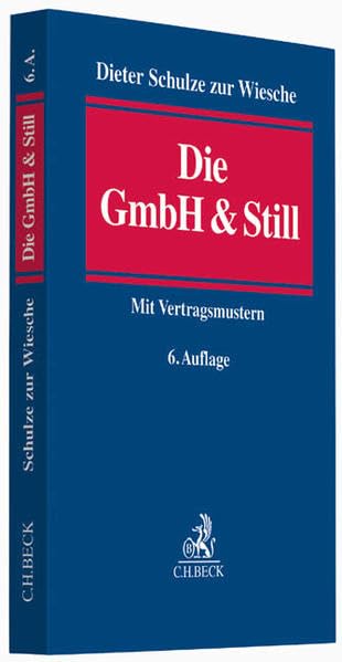Die GmbH & Still: Eine alternative Gesellschaftsform Law