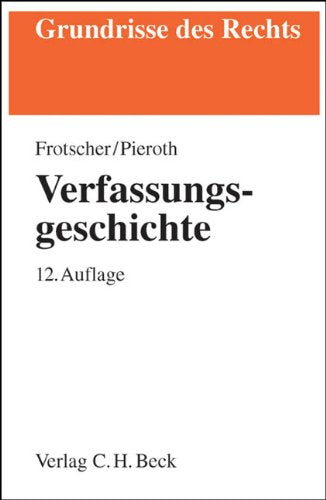 Verfassungsgeschichte (Grundrisse des Rechts) Law