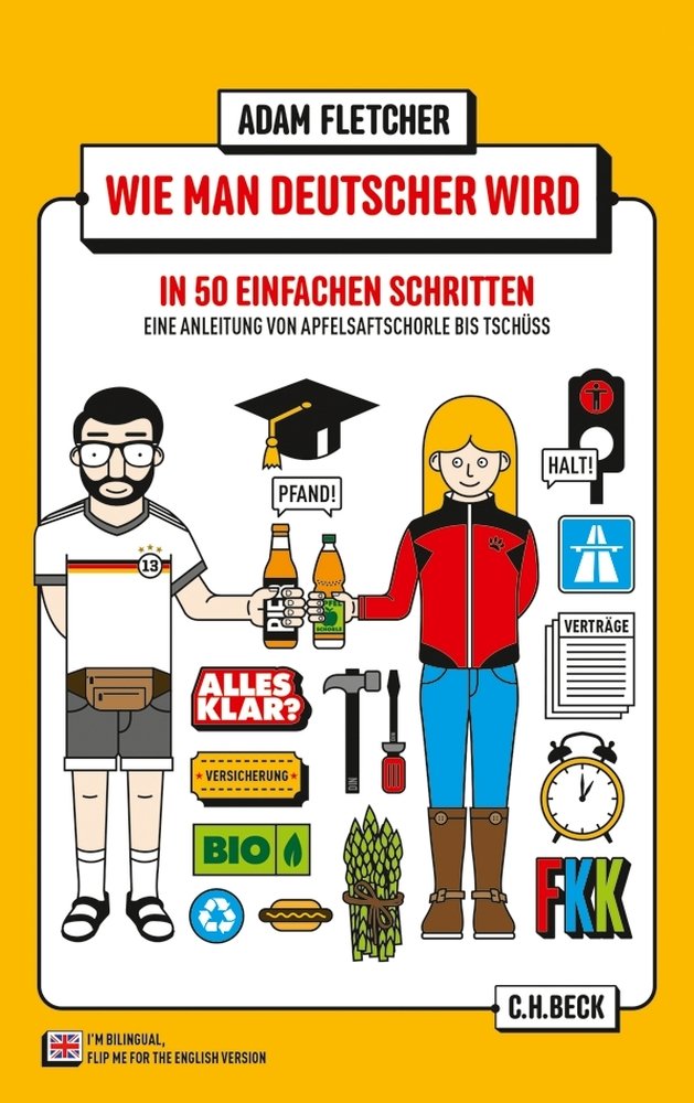 Wie man Deutscher wird in 50 einfachen Schritten / How to be German in 50 easy steps Leisure, Home & Garden