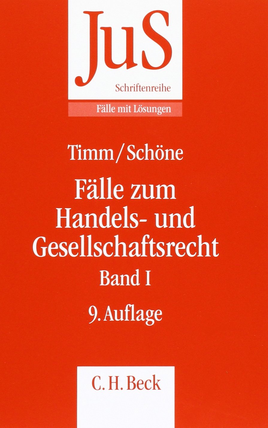 Fälle zum Handels- und Gesellschaftsrecht Band I Law
