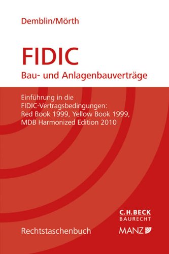 FIDIC Bau- und Anlagenbauverträge: Allgemeine Vertragsbedingungen für Bauverträge Law