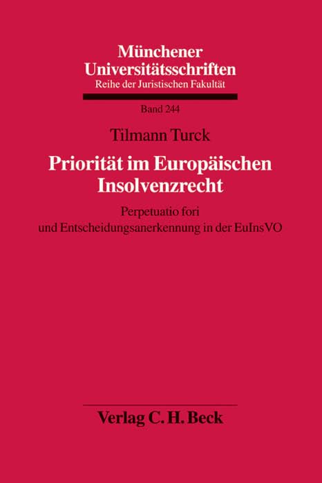Priorität im Europäischen Insolvenzrecht Law