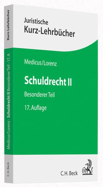 Schuldrecht II: Besonderer Teil (Kurzlehrbücher für das Juristische Studium) Law