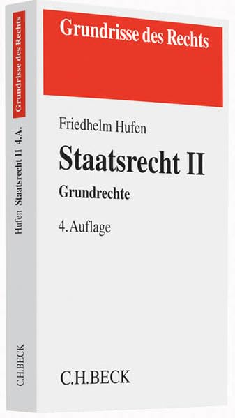 Staatsrecht II: Grundrechte (Grundrisse des Rechts) Law