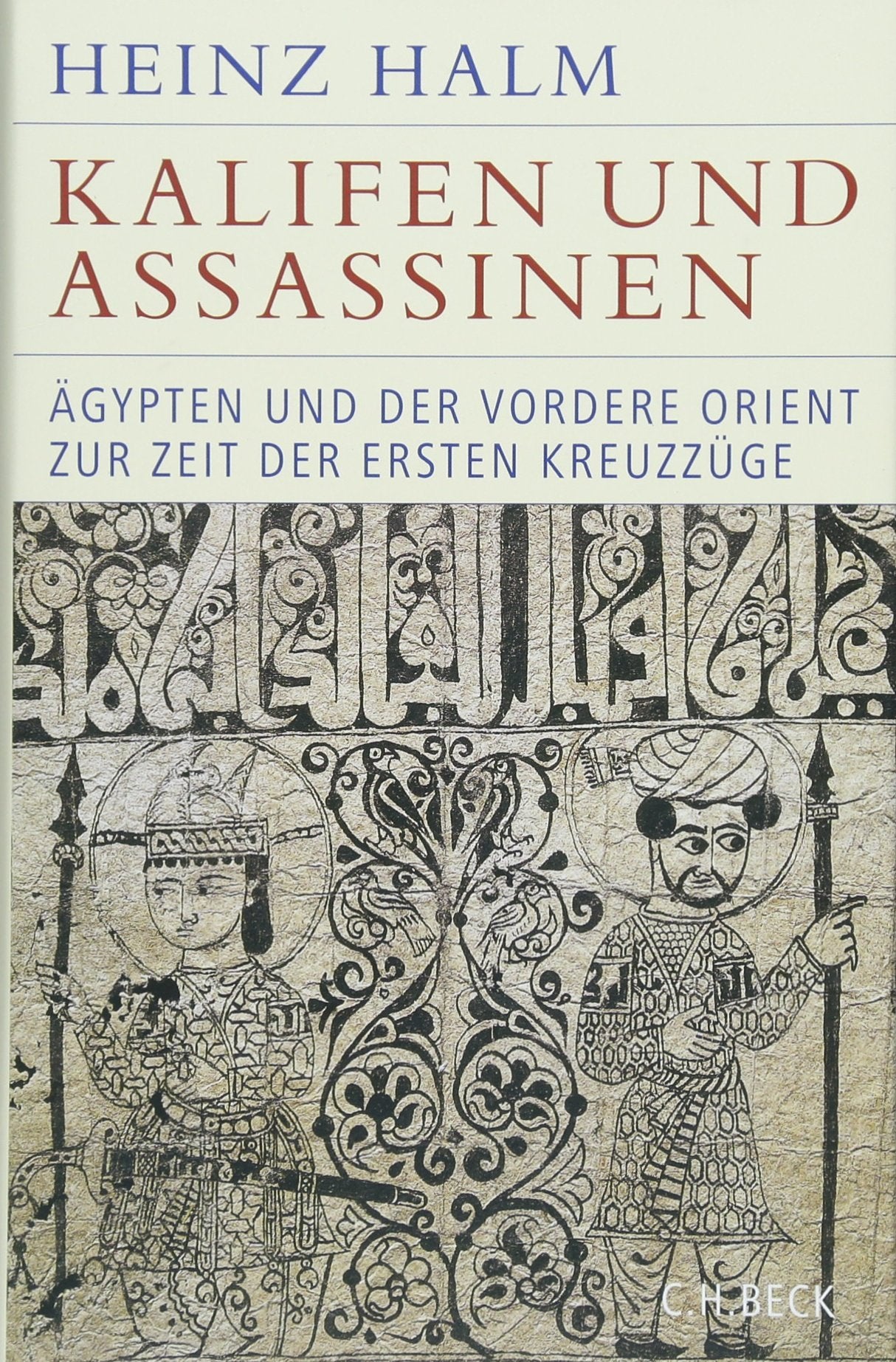 Kalifen und Assassinen Social Sciences