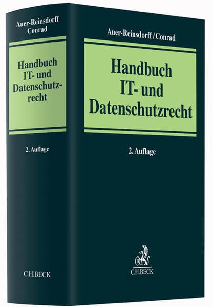 Handbuch IT- und Datenschutzrecht: 1. Aufl. u. d. T. 'Beck'sches Mandatshandbuch IT-Recht'. In Zus.arb. m. davit, DAV IT-Recht Law