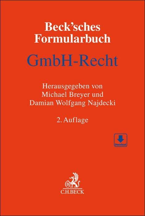 Beck'sches Formularbuch GmbH-Recht: Mit Formularen zum Download Law