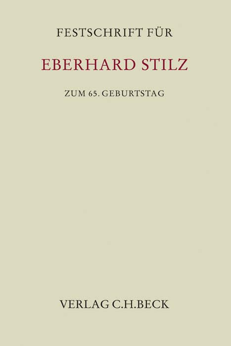 Festschrift für Eberhard Stilz zum 65. Geburtstag (Festschriften, Festgaben, Gedächtnisschriften) Law