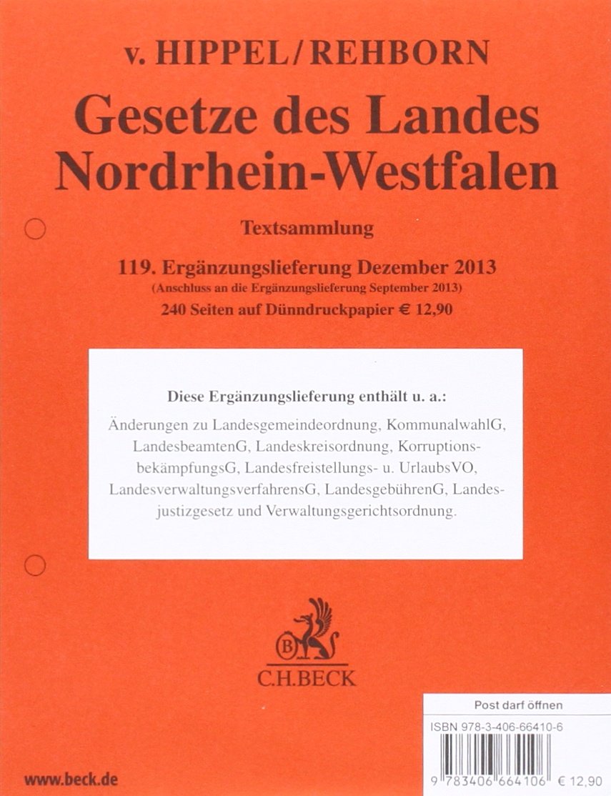 Gesetze des Landes Nordrhein-Westfalen 119. Ergänzungslieferung: Rechtsstand: 1. Dezember 2013 Law