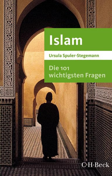 Die 101 wichtigsten Fragen - Islam Religion & Esotericism