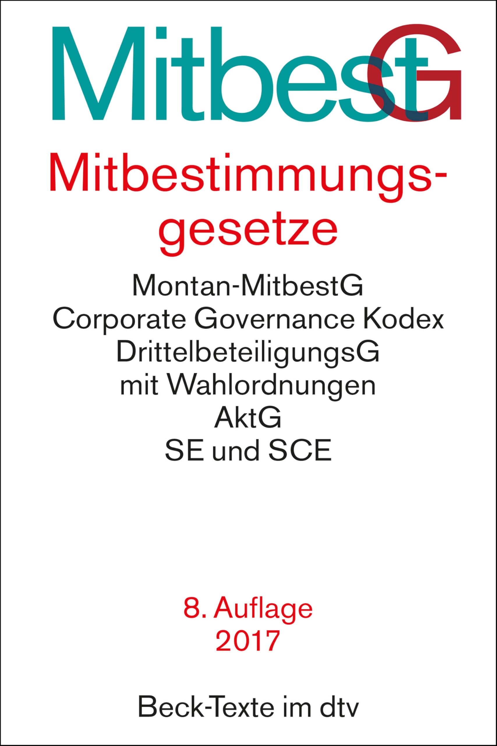 Mitbestimmungsgesetze: in den Unternehmen mit allen Wahlordnungen (Beck-Texte im dtv) Law