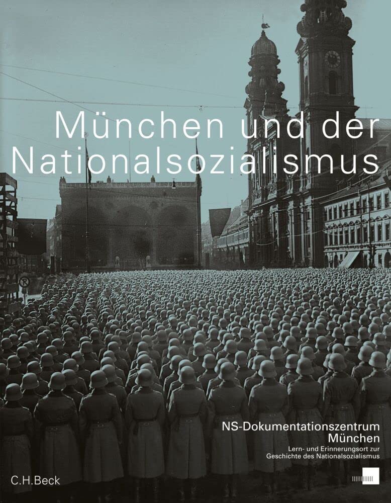 München und der Nationalsozialismus Social Sciences