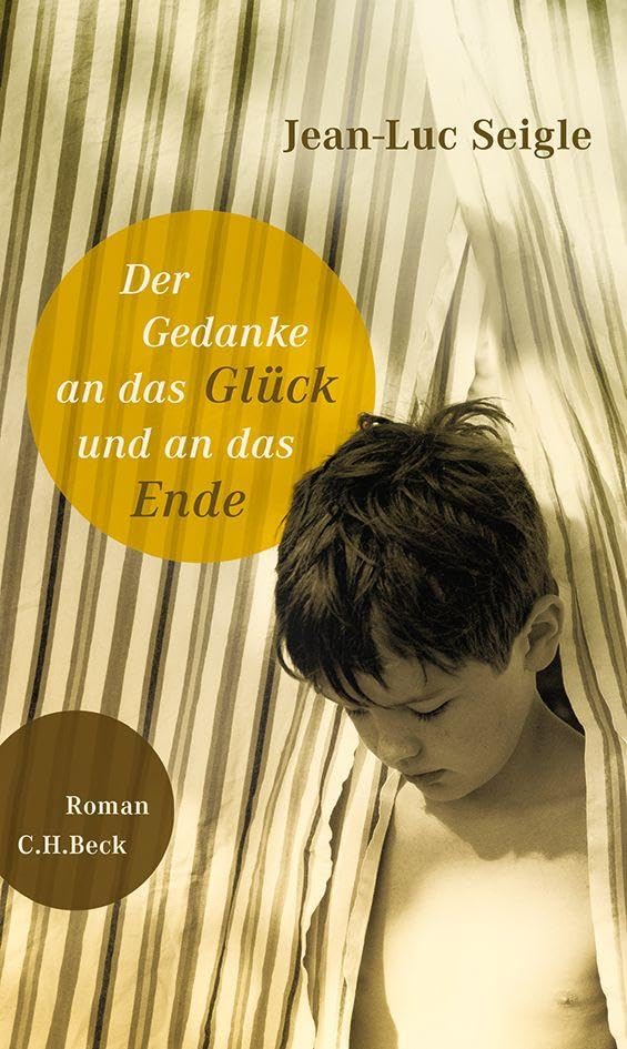 Der Gedanke an das Glück und an das Ende Contemporary literature