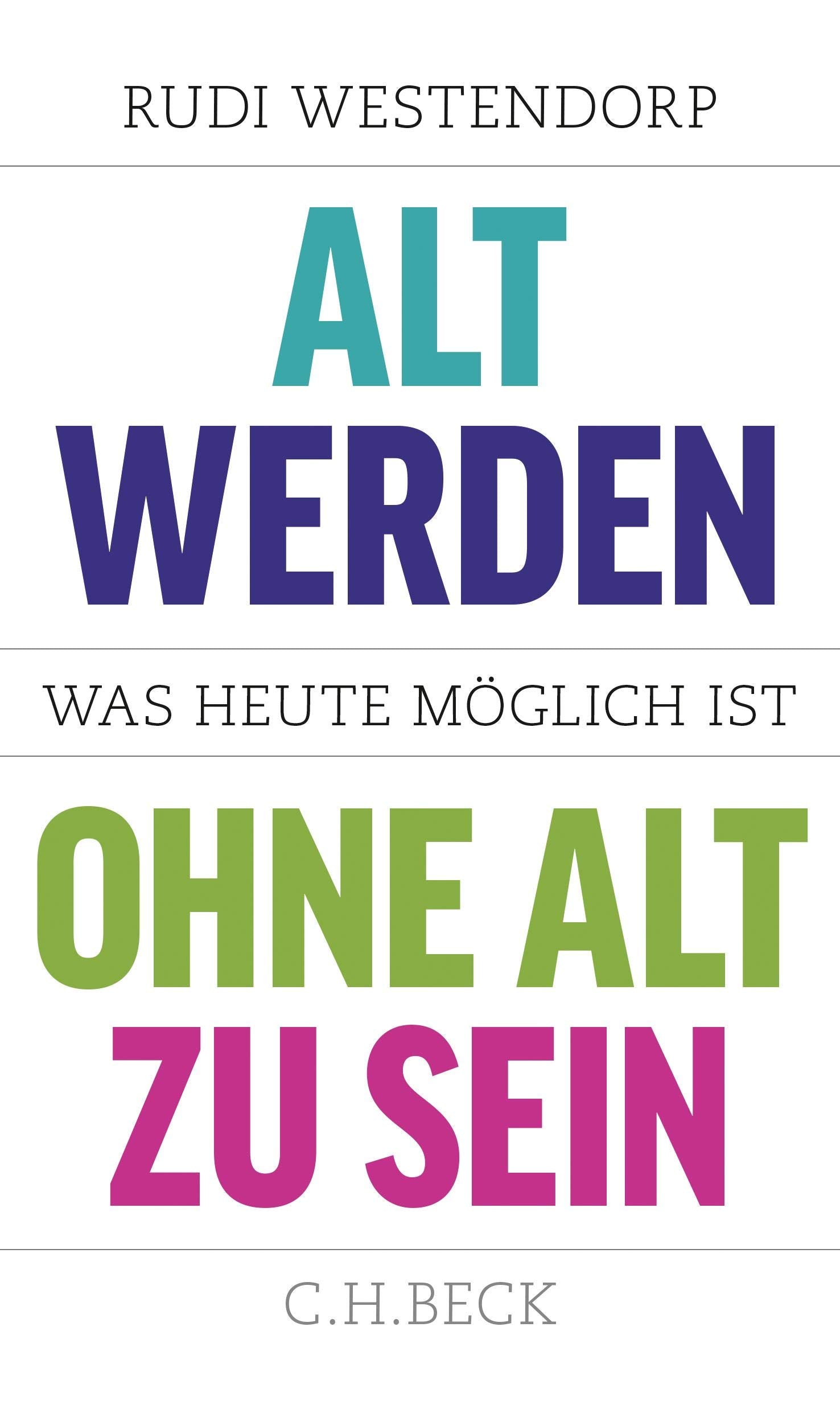 Product Image: Alt werden, ohne alt zu sein