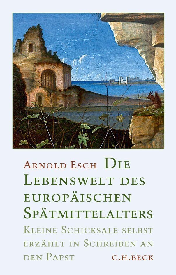 Die Lebenswelt des europäischen Spätmittelalters: Kleine Schicksale selbst erzählt in Schreiben an den Papst Film, Art & Culture