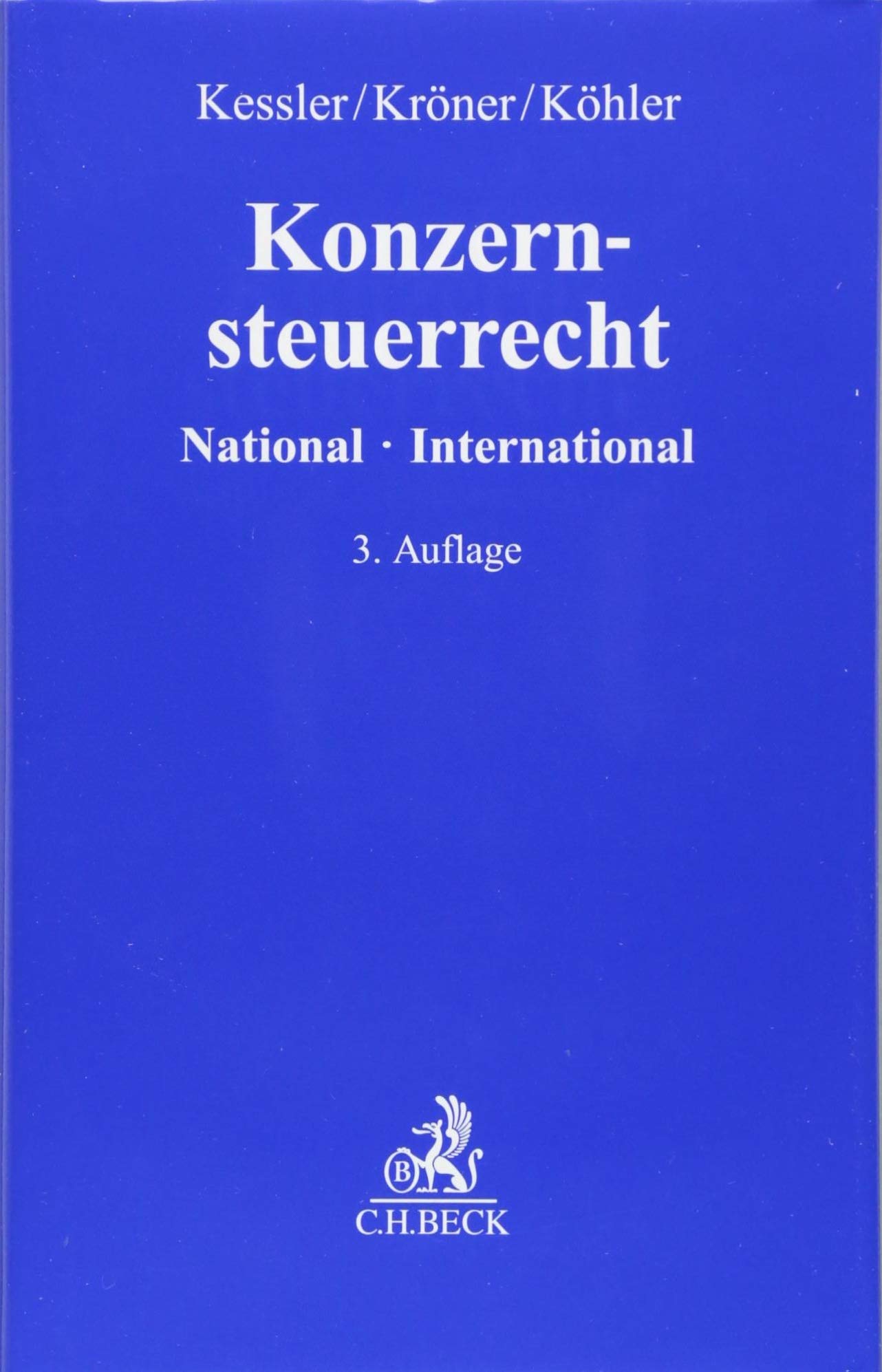 Konzernsteuerrecht: National - International Law