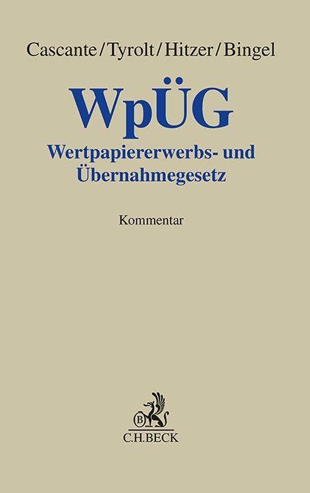 Wertpapiererwerbs- und Übernahmegesetz: WpÜG. Kommentar (Grauer Kommentar) Law