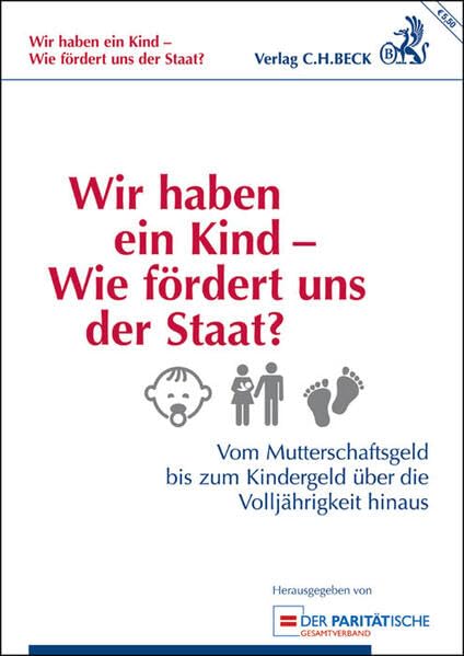 Wir haben ein Kind - Wie fördert uns der Staat? Law