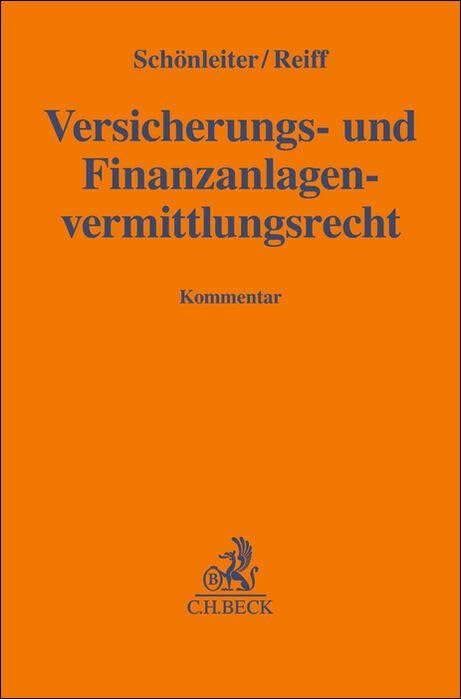 Versicherungs- und Finanzanlagenvermittlungsrecht: Kommentar (Gelbe Erläuterungsbücher) Law