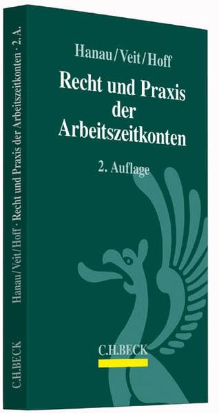 Recht und Praxis der Arbeitszeitkonten Law