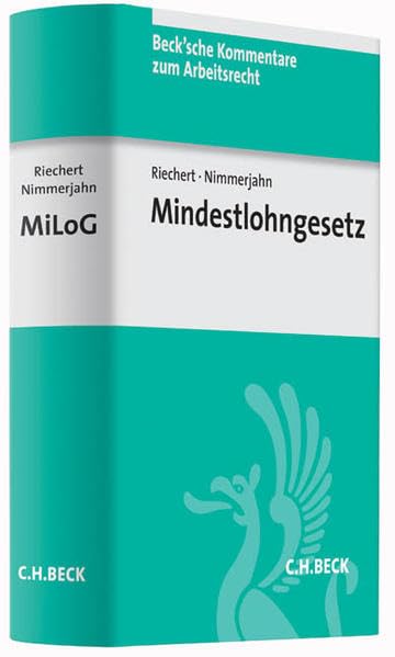 Mindestlohngesetz (Beck'sche Kommentare zum Arbeitsrecht, Band 31) Law