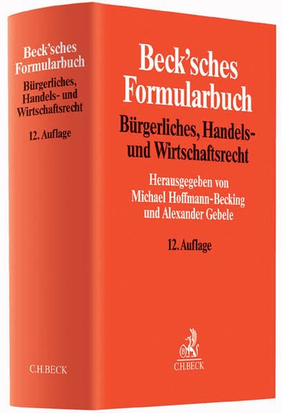 Beck'sches Formularbuch Bürgerliches, Handels- und Wirtschaftsrecht Law