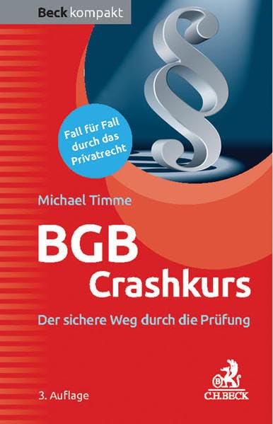 BGB Crashkurs: Der sichere Weg durch die Prüfung (Beck kompakt) Law