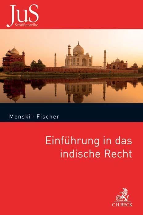 Einführung in das indische Recht (JuS-Schriftenreihe/Ausländisches Recht) Law