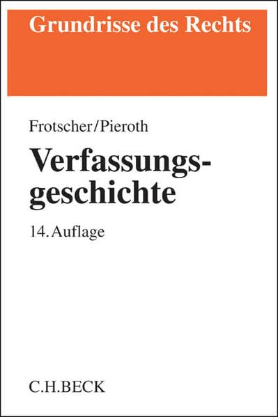 Verfassungsgeschichte (Grundrisse des Rechts) Law