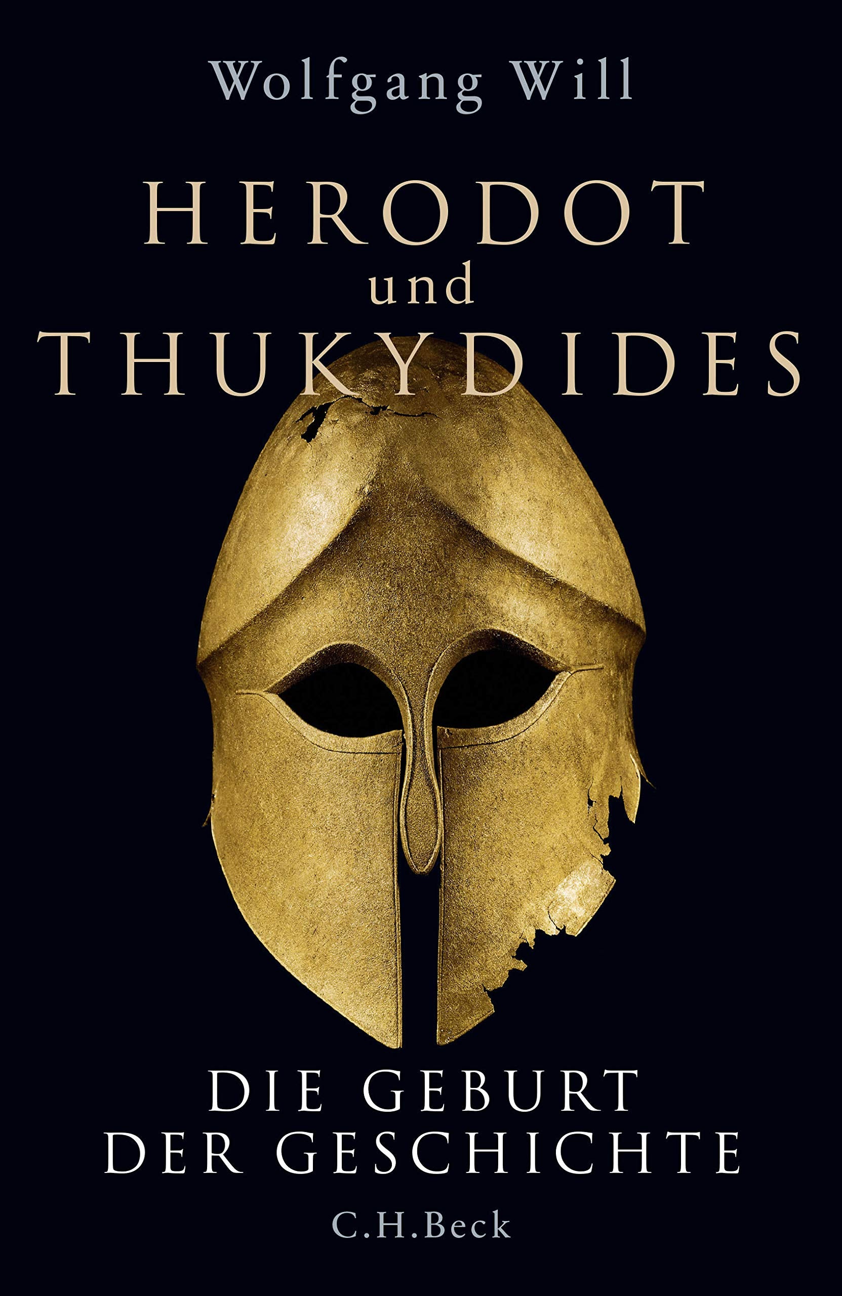 Herodot und Thukydides: Die Geburt der Geschichte Reference Books