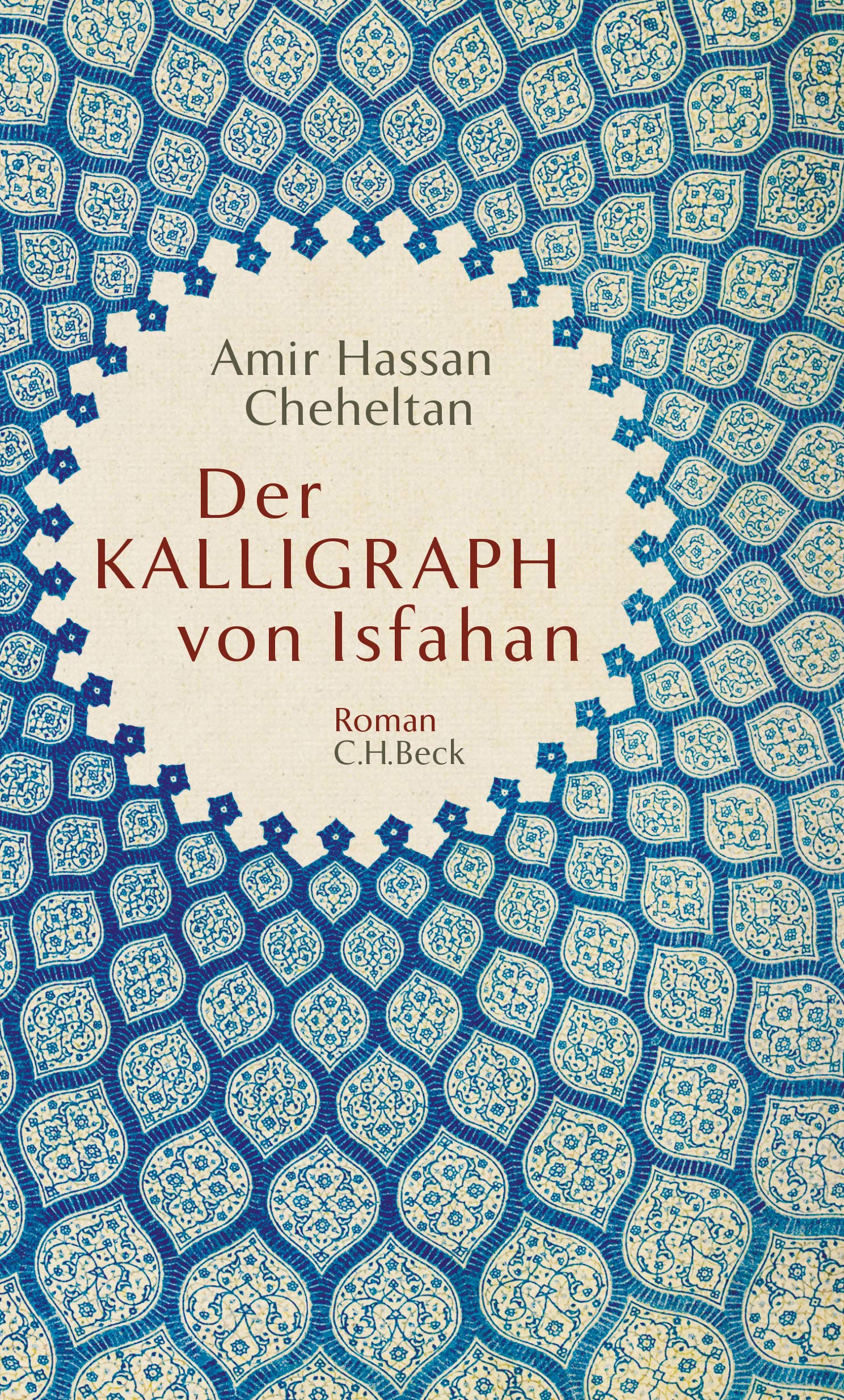 Der Kalligraph von Isfahan Historical Fiction