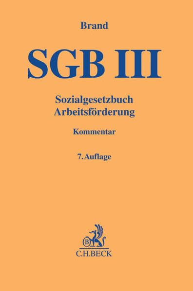 Sozialgesetzbuch Arbeitsförderung: SGB III (Gelbe Erläuterungsbücher) Law