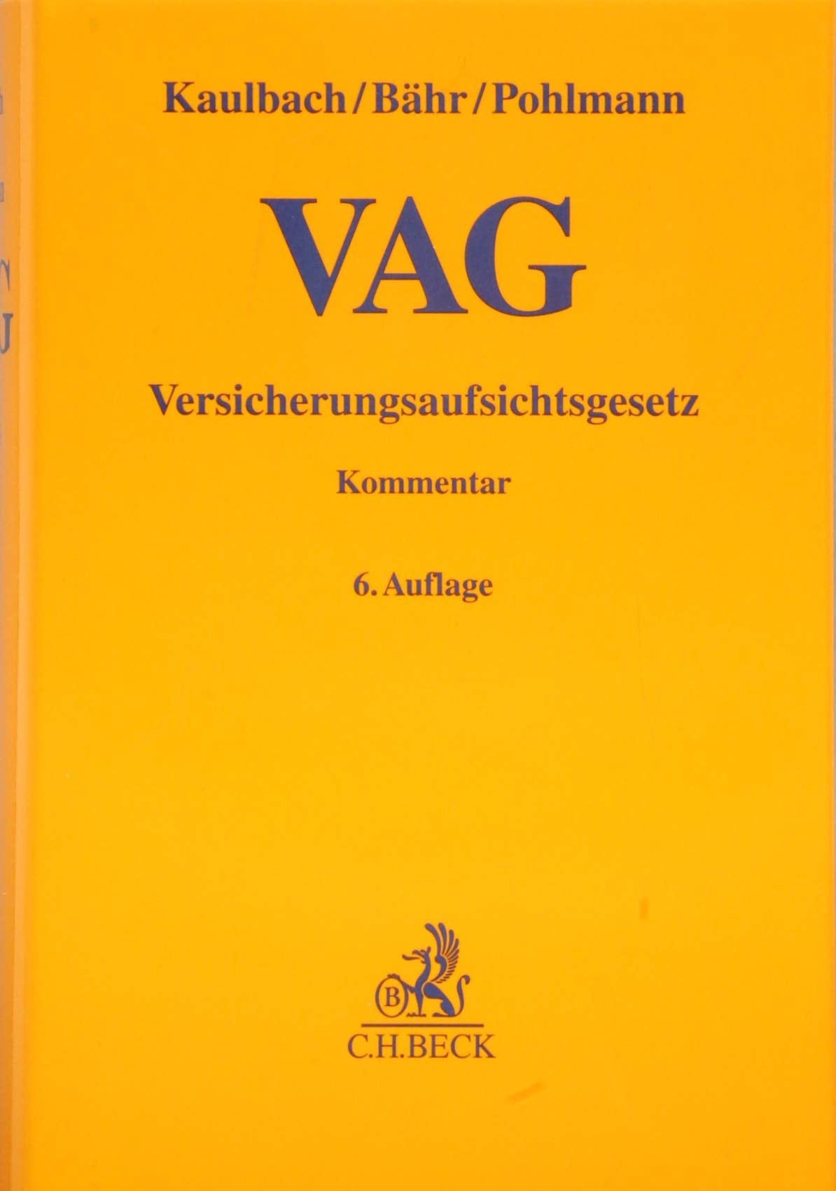 Versicherungsaufsichtsgesetz: mit Finanzdiensteistungsaufsichtsgesetz, Verordnung (EU) Nr. 1094/2010 (EIOPA-Verordnung) und Versicherungs-Vergütungsverordnung (Gelbe Erläuterungsbücher) Law