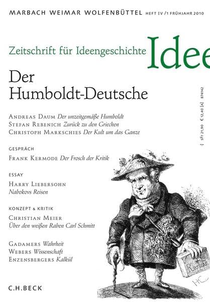 Zeitschrift für Ideengeschichte Heft IV/1 Frühjahr 2010: Der Humboldt-Deutsche Books