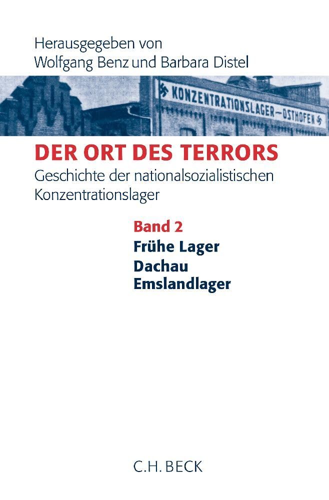 Der Ort des Terrors. Geschichte der nationalsozialistischen Konzentrationslager Bd. 3: Sachsenhausen, Buchenwald Social Sciences
