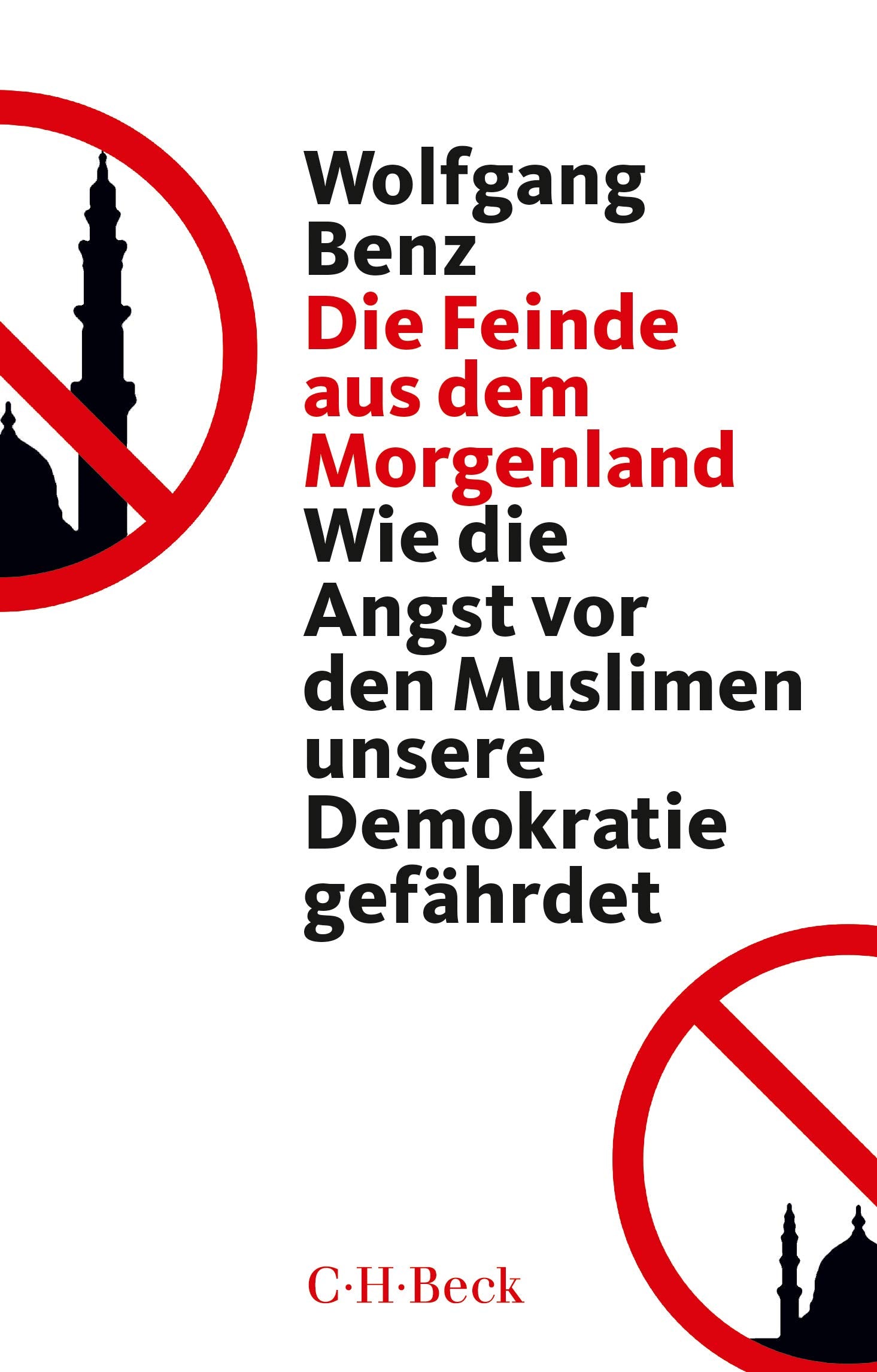 Die Feinde aus dem Morgenland Politics & History