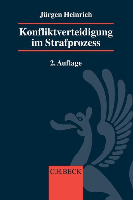 Konfliktverteidigung im Strafprozess Law