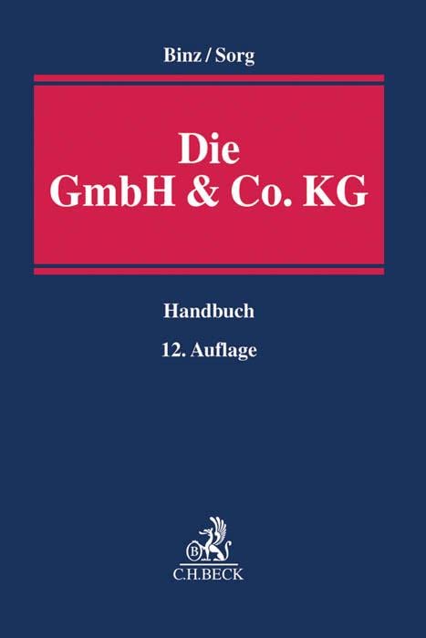 Die GmbH & Co. KG: im Gesellschafts- und Steuerrecht Law