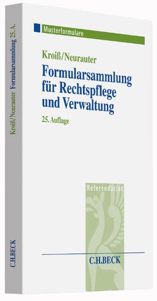 Formularsammlung für Rechtspflege und Verwaltung Law