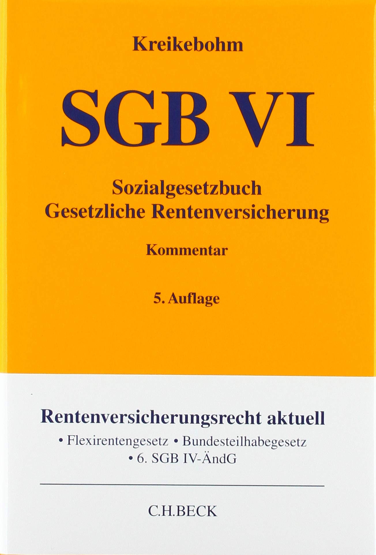 Sozialgesetzbuch: Gesetzliche Rentenversicherung - SGB VI (Gelbe Erläuterungsbücher) Law