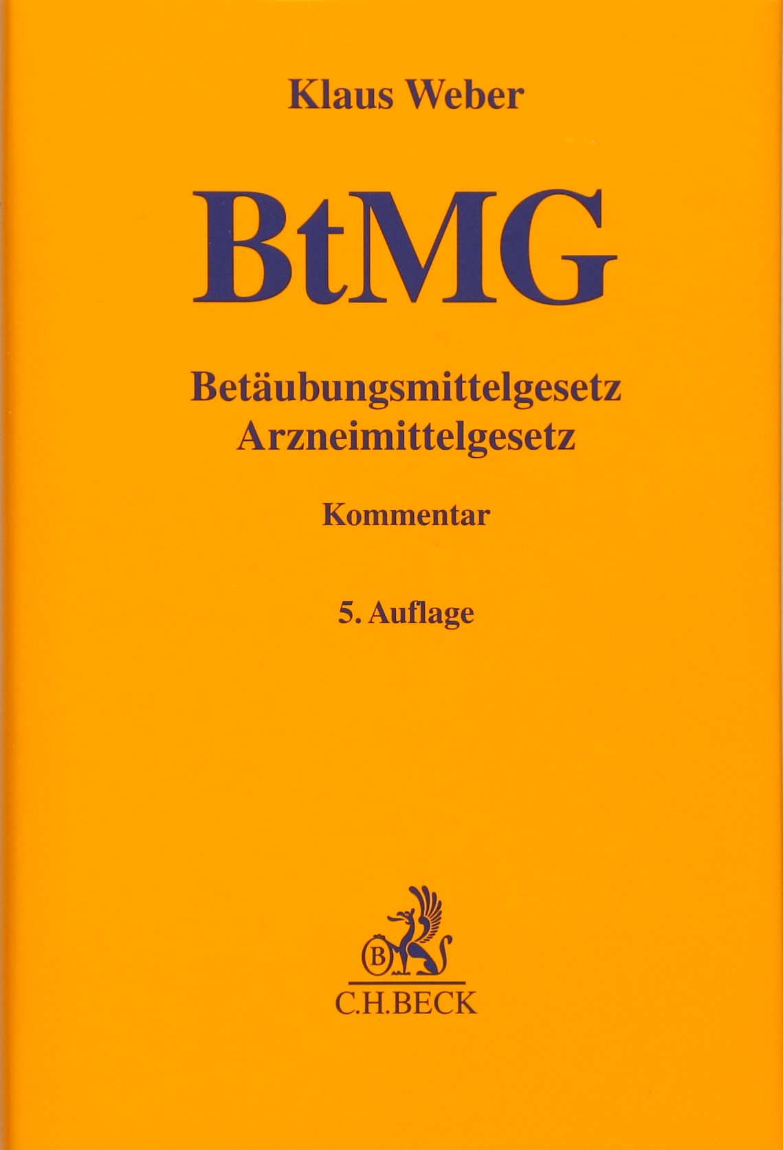 Betäubungsmittelgesetz: Arzneimittelgesetz Law