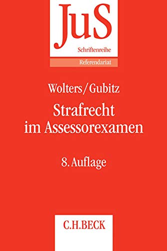 Strafrecht im Assessorexamen (JuS-Schriftenreihe/Referendariat, Band 140) Law
