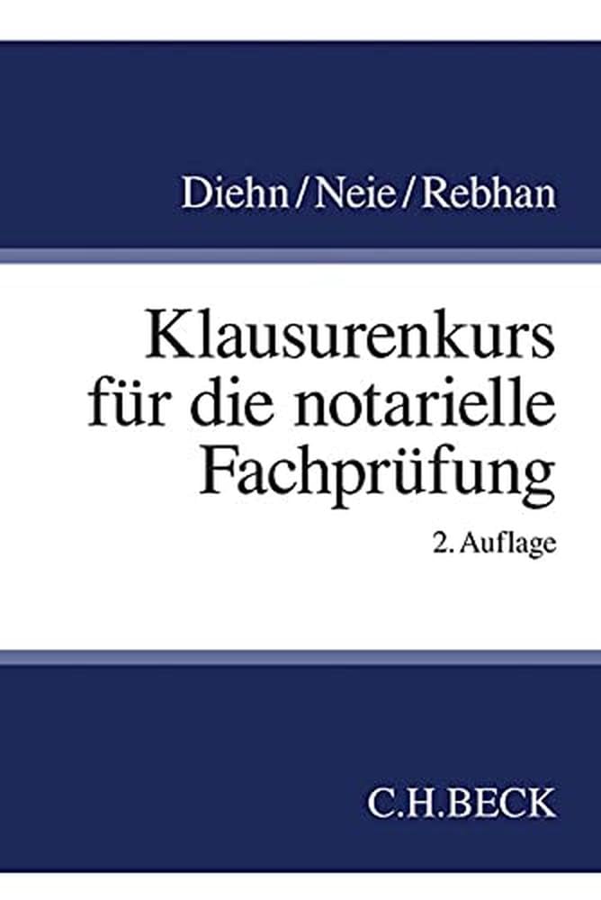 Klausurenkurs für die notarielle Fachprüfung Law
