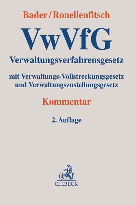 Verwaltungsverfahrensgesetz: mit Verwaltungs-Vollstreckungsgesetz und Verwaltungszustellungsgesetz Law