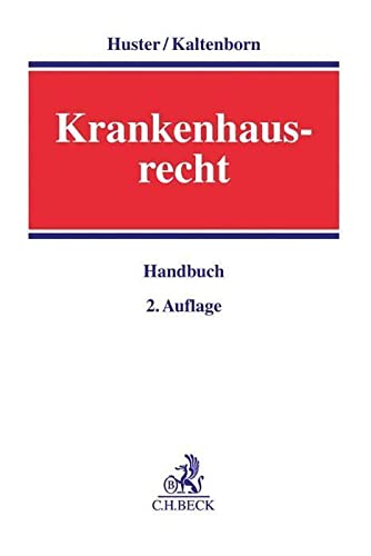 Krankenhausrecht: Praxishandbuch zum Recht des Krankenhauswesens Law