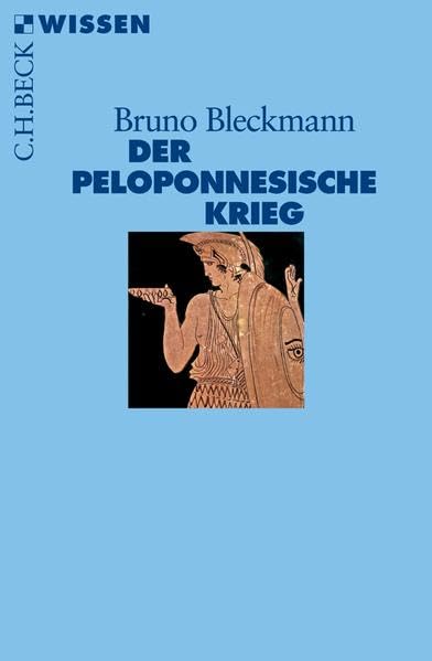 Der Peloponnesische Krieg (Beck'sche Reihe) Natural Sciences