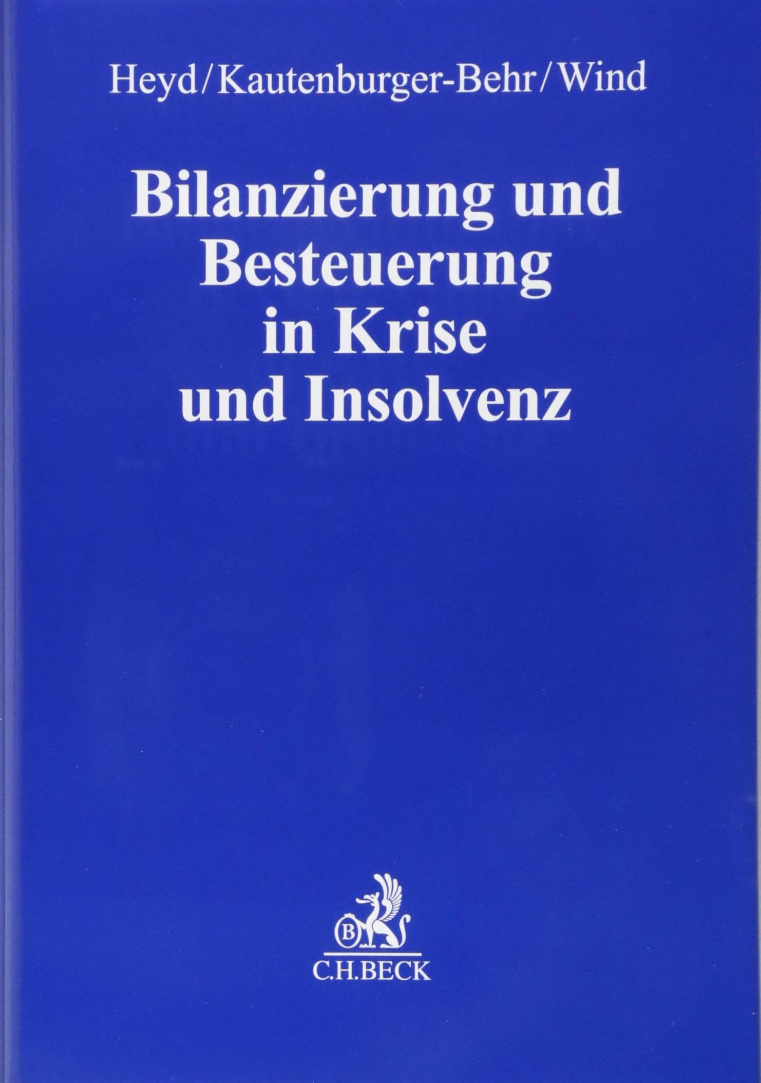 Bilanzierung und Besteuerung in Krise und Insolvenz Law
